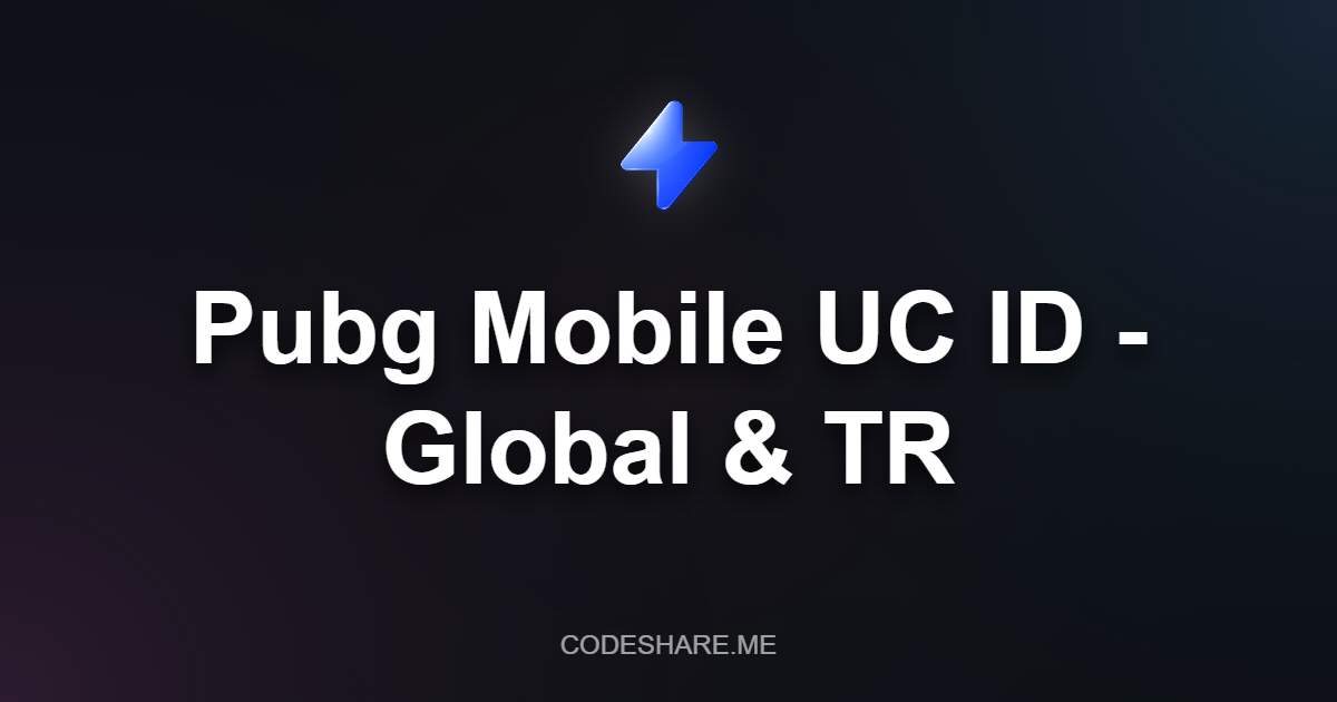 Pubg Mobile UC ID - Global & TR